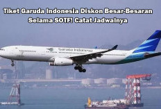 Tiket Garuda Indonesia Diskon Besar-Besaran Selama SOTF! Catat Jadwalnya