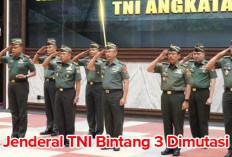 TERBARU! Jenderal TNI Bintang 3 Dimutasi,   2 Duduki Jabatan di Kementerian 