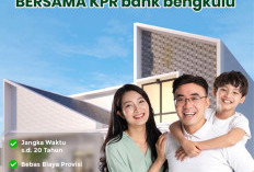 Proses Cepat dan Mudah, Miliki Rumah Idaman Bersama KPR Bank Bengkulu