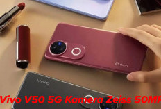 Vivo V50 5G Kamera Zeiss 50MP, Baterai 6000 mAh, Spek Tinggi