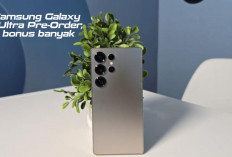 Beli Samsung Galaxy S25 Ultra Pre-Order, Dapat Bonus Banyak Cek di Sini!