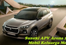 Suzuki APV Arena 2024 Makin Kece : Mobil Keluarga Mewah, Fitur Lengkap, Harga Terjangkau