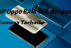5 HP Oppo RAM 4GB dengan Kamera Terbaik Harga Terjangkau, Berikut Ini Tipenya! 