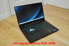 Yuk Cek Keunggulan Laptop RAM 16GB Dibandingkan 8GB