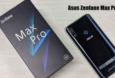 Jadi Pilihan Terbaik Berbagai Kalangan, Ini Kelebihan Asus Zenfone Max Pro M2!