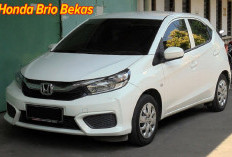 Cari Honda Brio Bekas Tapi Bingung Harganya Berapa? Yuk Cek di Sini!