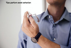 Ingin Parfum Awet Seharian, Ini Tips Sederhananya Loh! Pokoknya dijamin Ampuh!