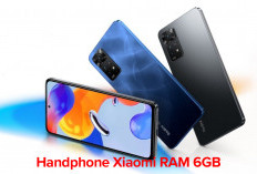 Ini Dia Pilihan Juara Handphone Xiaomi dengan RAM 6GB, Berikut Jenis-jenisnya! 