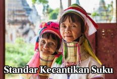 Aneh dan Unik, Inilah Standar Kecantikan  Suku di Dunia, Tertarik Mencobanya?