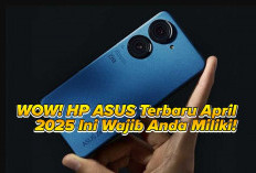 Ini Lho HP ASUS Terbaru Pada April 2025