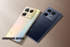 Ini Dia Rekomendasi Handphone Infinix dengan Kualitas Terbaik! Foto dan Video Auto Jernih !