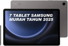 Buruan Beli! 7 Tablet Samsung Murah Tahun 2025