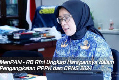 MenPAN - RB Rini Ungkap Harapannya dalam Pengangkatan PPPK dan CPNS 2024