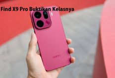 OPPO Find X9 Pro Buktikan Kelasnya, Kamera 200MP Hasselblad Ubah Standar Fotografi Mobile