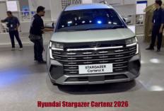 Lebih Segar dari Sebelumnya! Intip Yuk Profil Terbaru Hyundai Stargazer Cartenz 2026
