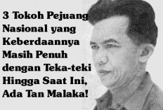 3 Tokoh Pejuang Nasional yang Keberdaannya Masih Penuh dengan Teka-teki Hingga Saat Ini, Ada Tan Malaka!