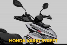 Honda Vario Street 125 Terbaru 2025 Resmi Diluncurkan, Ini Keunggulannya! 