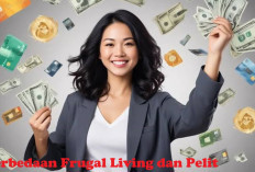 Frugal Living dan Pelit, Yuk Kenali Perbedaan Keduanya di Sini!