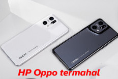 Selain Oppo Find X5 Pro, Ini 4 HP Oppo Termahal Saingi Produk Korea