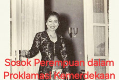 Luar Biasa! Inilah Deretan Sosok Perempuan Hebat yang Andil Dalam Proklamasi Kemerdekaan Indonesia