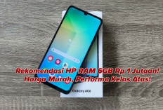 Ini Dia Rekomendasi HP RAM 6 GB Harga Rp 1 Jutaan, Terjangkau Tapi Kualiats Juara!