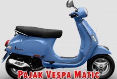 Menjadi Kendaraan Favorit, Ternyata Segini Besaran Pajak dari Vespa Matic!