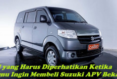 Cari Suzuki APV Bekas, Kamu Wajib Fokus Teliti Dulu 4 Bagian Penting Berikut, Salah Bisa Rugi Seumur Hidup