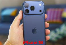 iPhone 18 Mulai Diuji Lebih Awal, Apple Siapkan Produksi Massal Jauh Sebelum Jadwal Rilis