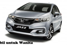 Cari Mobil untuk Wanita Elegan dengan Harga Terjangkau, Ini Dia 5 Rekomendasi yang Tepat!