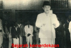 HARUS PAHAM! Mengenang Peristiwa Sejarah Kemerdekaan Bangsa Penting, Berikut Maknanya!
