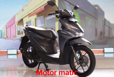 Cari Motor Matic Termurah dan Terfavorit, Ini Rekomendasinya! Produk Honda Sejuta Umat Termasuk Loh!