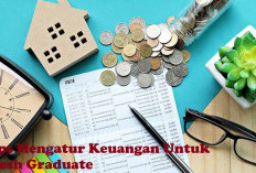 Fresh Graduate Tapi Bingung Mengatur Keuangan, Ini Dia Tips yang Bisa diterapkan!