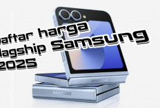 Daftar Harga Flagship Samsung Terbaru di Tahun 2025