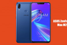ASUS ZenFone Max M2: Handphone dengan Kombinasi antara Desain dan Performa Memukau!
