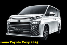 Promo Toyota Voxy 2025: Bonus Perawatan Gratis Hingga 3 Tahun, Buruan Cek!