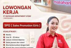 Segera Lamar: Lowongan Kerja di PT Matahari Department Store Buka Posisi SPG, Cek di Sini