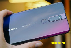 Yuk Cek 5 Fakta Menarik Oppo F11 Pro, Bikin Konsumen Terkejut