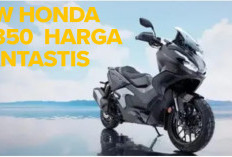 New Honda ADV 350 Harga Fantastis, Apa Saja Fitur Unggulannya? 