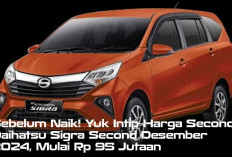 Sebelum Naik! Yuk Intip Harga Second Daihatsu Sigra Second Desember 2024, Mulai Rp 95 Jutaan