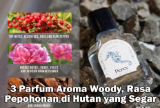 3 Parfum Aroma Woody, Rasa Pepohonan di Hutan yang Segar