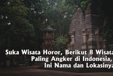 Suka Wisata Horor, Berikut 8 Wisata Paling Angker di Indonesia, Ini Nama dan Lokasinya