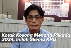 Kotak Kosong Menang Pilkada 2024, Inilah Skema KPU 