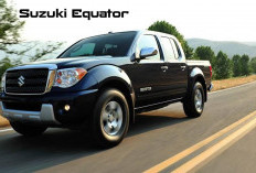 Jarang Diketahui, Berikut  Spesifikasi Suzuki Equator