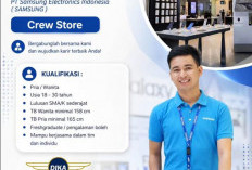 Segera Lamar: PT Samsung Elektronics Indonesia Buka Lowongan Kerja untuk Posisi Crew Store