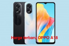 Harga Terbaru OPPO A18 Per Mei 2025, Smartphone Canggih dengan Fitur Unggulan