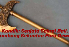Kandik Senjata Benda Pusaka Sakral Bali Menjadi Lambang Kekuatan Para Dewa