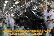 Persiapkan Lamaranmu, Astra Honda Motor Buka Loker! Pendaftaran Lewat Online