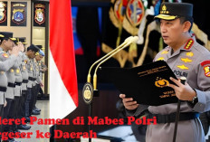 Sederet Pamen di Mabes Polri Bergeser ke Daerah, 1 Jadi Dirressiber di Sumatera