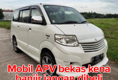 Jangan Dibeli Mobil APV Bekas yang Pernah Terendam Banjir