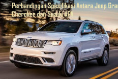 Penasaran Apa Sih Perbandingan Spesifikasi Antara Jeep Grand Cherokee dan Suzuki APV? Simak di Sini Yuk!